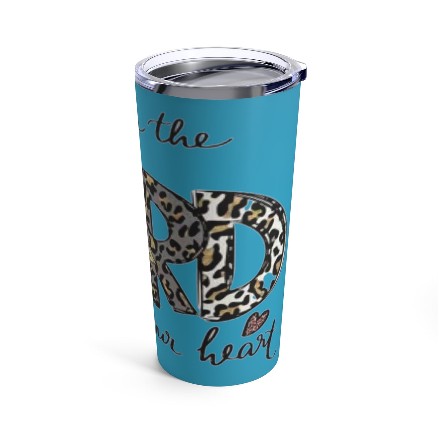 “Trust in the Lord” Turquoise Tumbler 20oz