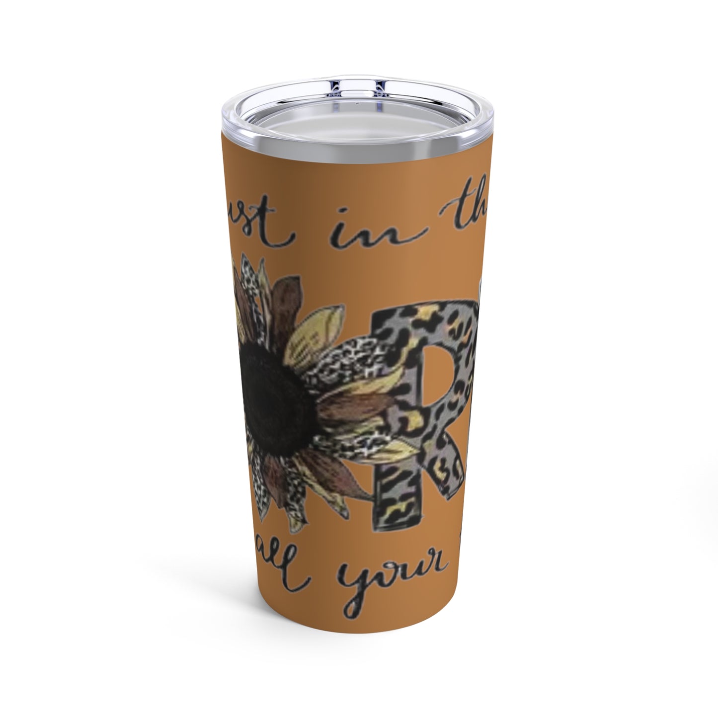 “Trust in the Lord” Light Brown Tumbler 20oz