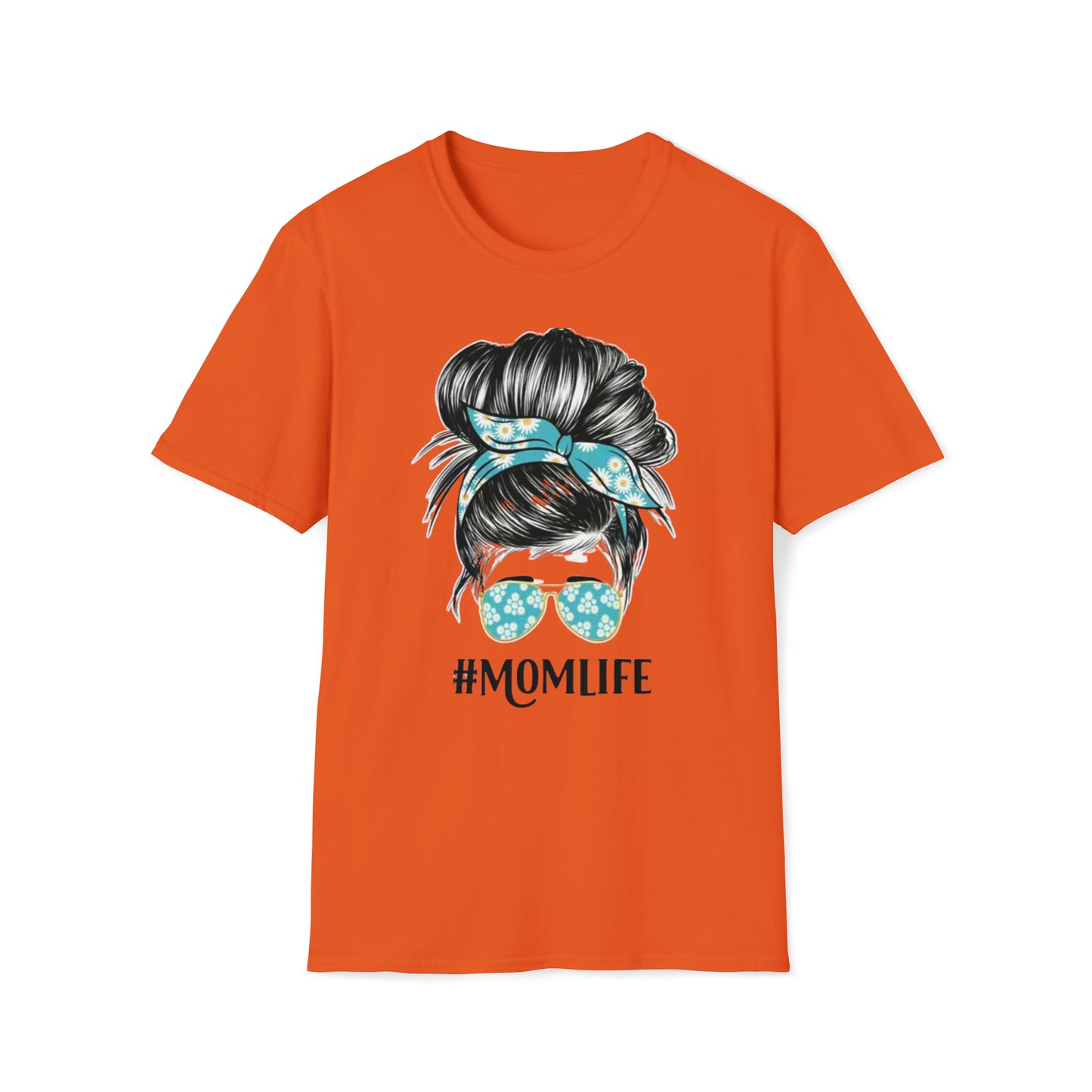 "#MOMLIFE" - mom bun with sunglasses - DESIGN ON FRONT - Unisex Softstyle T-Shirt