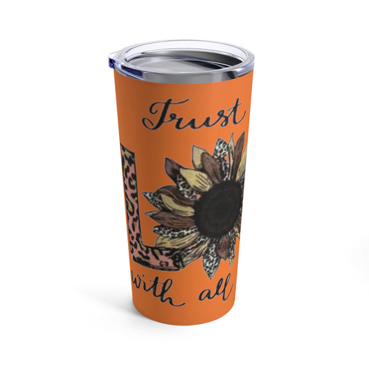 “Trust in the Lord” Orange (Crusta) Tumbler 20oz