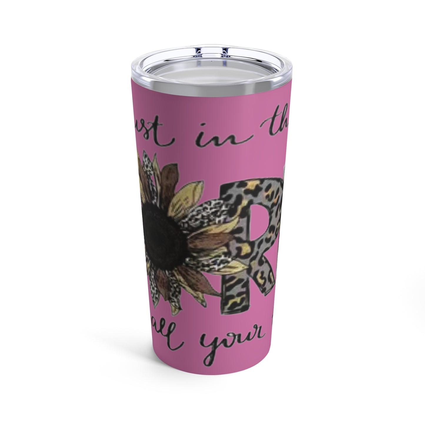 “Trust in the Lord” Light Pink Tumbler 20oz