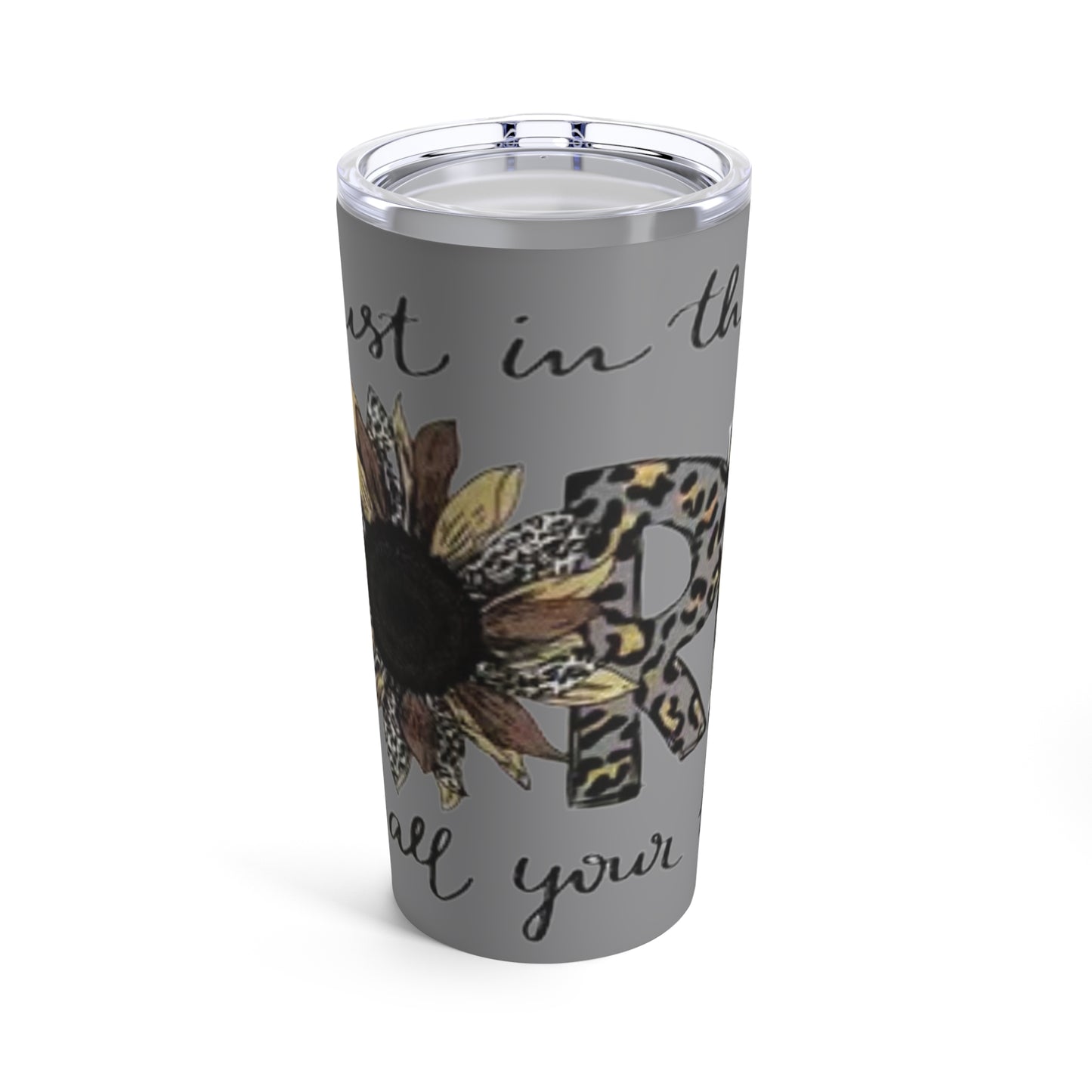 “Trust in the Lord” Dark Grey Tumbler 20oz