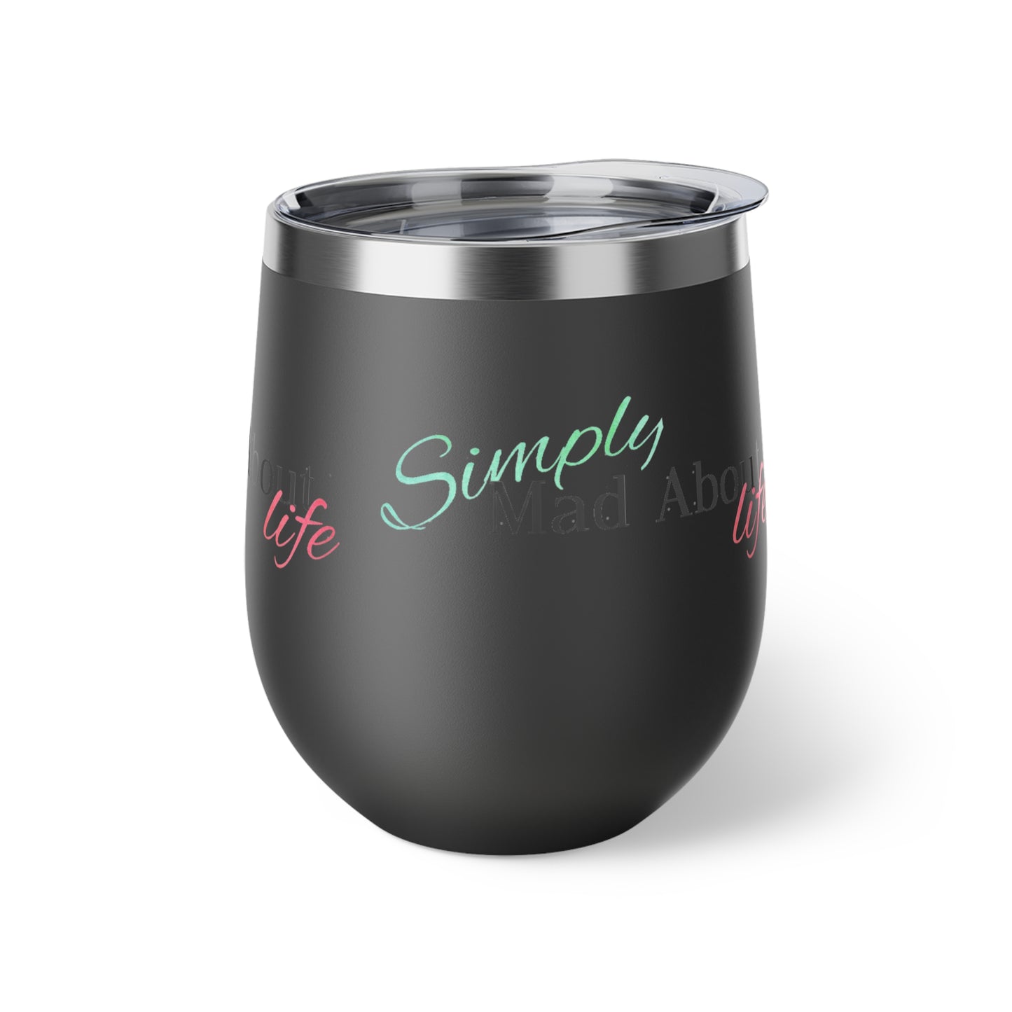 Simply Mad About Life LOGO 1 - Copper Vacuum Insulated Cup, 12oz