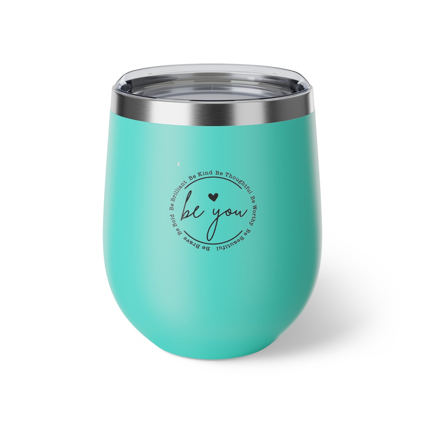 “Be You” Copper Vacuum Insulated Cup, 12oz