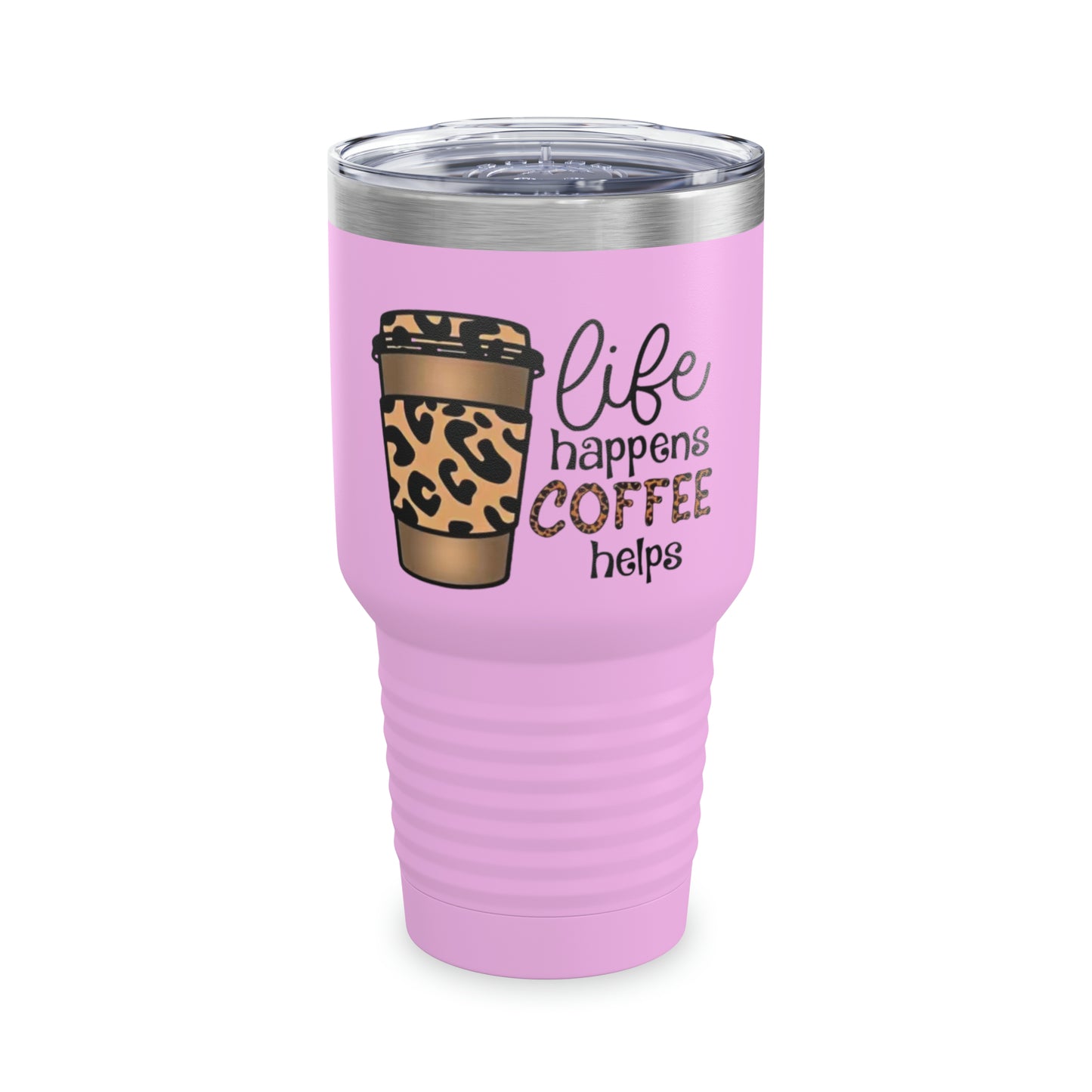 “Life Happens,  Coffee can Help” - TEN COLORS - Ringneck Tumbler, 30oz