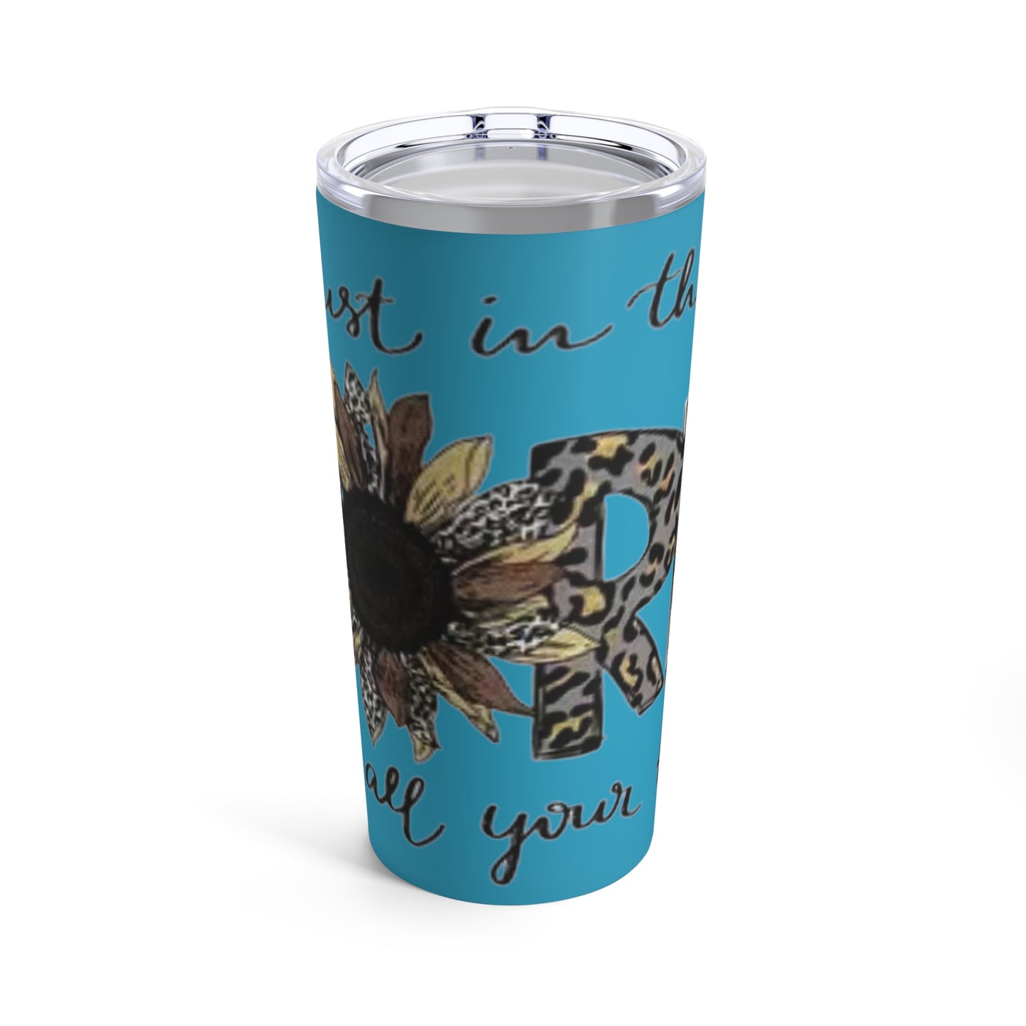 “Trust in the Lord” Turquoise Tumbler 20oz